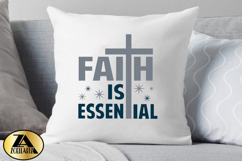 Faith SVG PNG EPS DXF Faith Is Essential Quote SVG cut File SVG zoellartz 