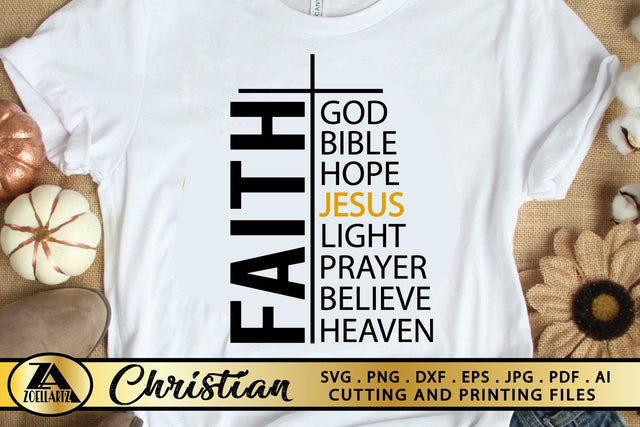 Faith SVG PNG EPS DXF Jesus SVG Christian Quote SVG T-Shirt SVG zoellartz 