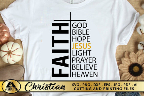 Faith SVG PNG EPS DXF Jesus SVG Christian Quote SVG T-Shirt SVG zoellartz 