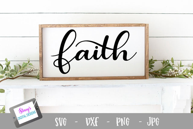 Faith SVG - Religious SVG File, Christian SVG SVG Stacy's Digital Designs 