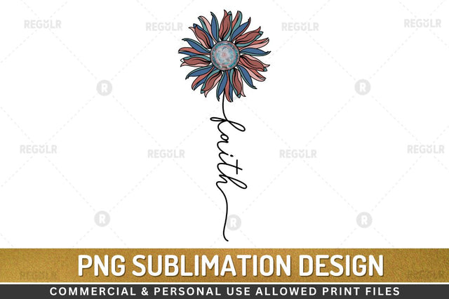 Faith SVG Sublimation Regulrcrative 