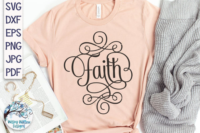 Faith SVG SVG Wispy Willow Designs 