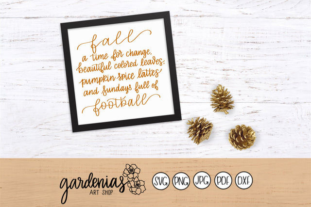 Fall and Football Quote SVG Gardenias Art Shop 
