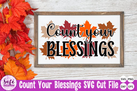 Fall / Autumn Count Your Blessings SVG SVG Safi Design 