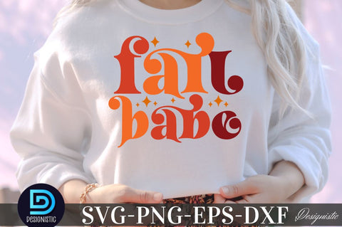 Fall babe, Fall SVG SVG DESIGNISTIC 