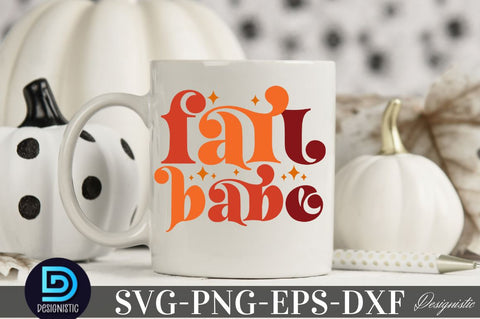 Fall babe, Fall SVG SVG DESIGNISTIC 