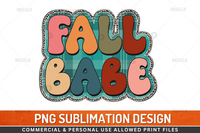 fall babe Sublimation Design Sublimation Regulrcrative 