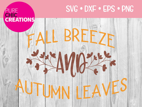 Fall Breeze And Autumn Leaves - Cricut - Silhouette - svg - dxf - eps - png - Digital File - SVG Cut File - Fall SVG - Fall SVG clipart SVG Pure Chic Creations 