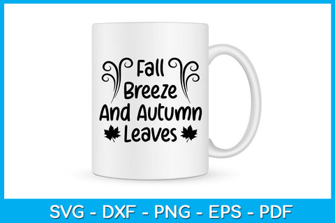 Fall Breeze And Autumn Leaves Fall SVG PNG PDF Cut File SVG Creativedesigntee 