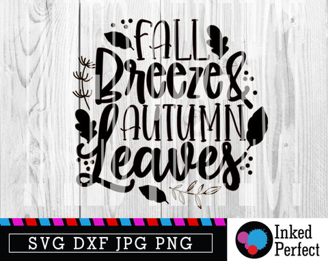 Fall Breeze And Autumn Leaves SVG Inked Perfect 