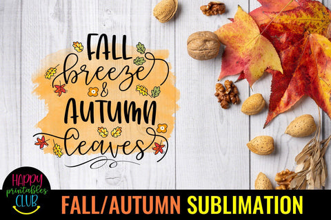 Fall Breeze Autumn Leaves- Fall Sublimation PNG Design Idea Sublimation Happy Printables Club 