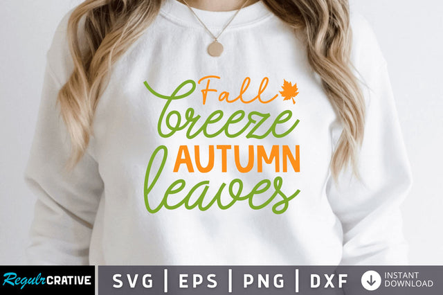 Fall breeze autumn leaves SVG SVG Regulrcrative 