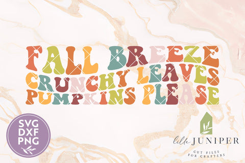 Fall Breeze, Crunchy Leaves, Pumpkins Please, Retro Fall Shirt Design SVG LilleJuniper 
