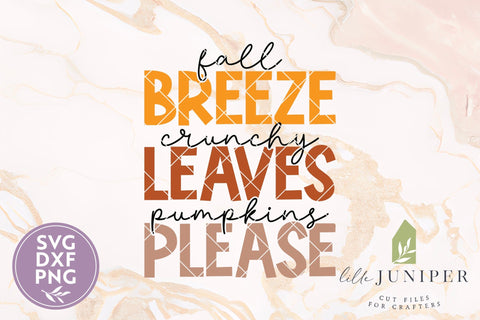 Fall Breeze, Crunchy Leaves, Pumpkins Please SVG, Fall Shirt Design SVG LilleJuniper 