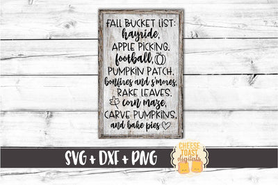 Fall Bucket List: Hayride Apple Picking Football Pumpkin Patch Bonfires and S'mores Rake Leaves Corn Maze Carve Pumpkins and Bake Pies - Autumn SVG PNG DXF Cut Files SVG Cheese Toast Digitals 