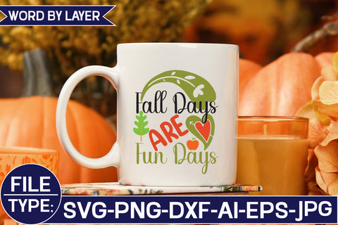 Fall Days Are Fun Days SVG Cut File SVG Studio Innate 