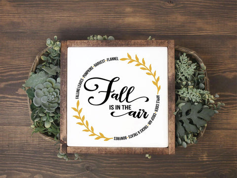 Fall Decor SVG - Fall Is In The Air SVG Simply Cutz 