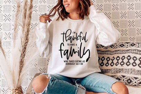 Fall Decor SVG - I Am Thankful For A Family Who Take Food As Seriously As I Do SVG Simply Cutz 