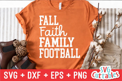 Fall Faith Family Football Svg Cuttables 