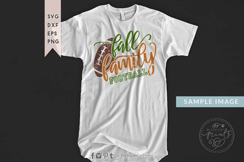Fall Family Football Distressed cut file SVG TheBlackCatPrints 