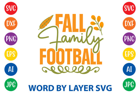 Fall Family Football, Fall SVG Design SVG Rafiqul20606 