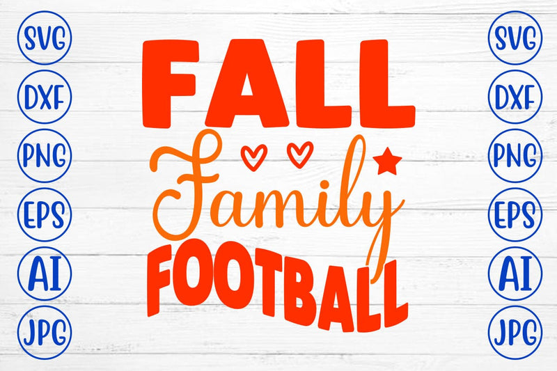 Fall Family Football SVG Design - So Fontsy