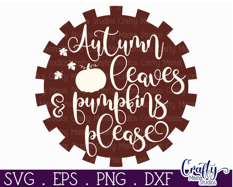 Fall Farmhouse Round Sign Svg, Autumn Leaves And Pumpkins SVG Crafty Mama Studios 