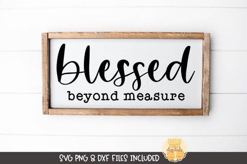 Fall Farmhouse Sign SVG | Blessed Beyond Measure SVG Cheese Toast Digitals 