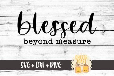 Fall Farmhouse Sign SVG | Blessed Beyond Measure SVG Cheese Toast Digitals 