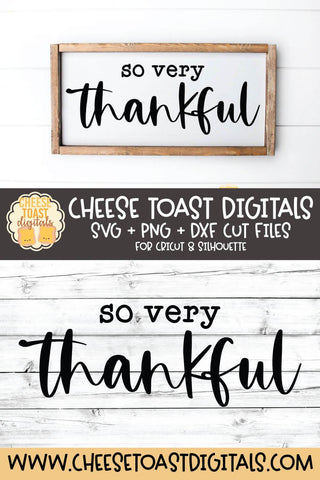 Fall Farmhouse Sign SVG | So Very Thankful SVG Cheese Toast Digitals 