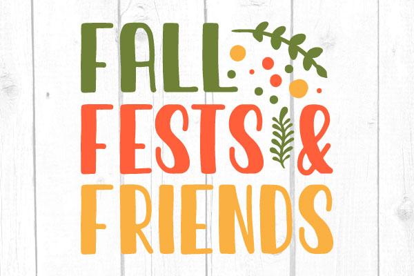 Fall Fests And Friends Svg SVG cricutfilesmg 