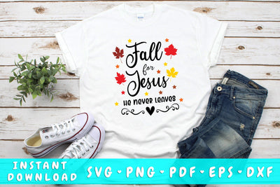 Fall For Jesus He Never Leaves SVG SVG HappyDesignStudio 