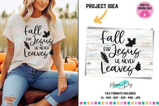 Fall For Jesus He Never Leaves SVG SVG Morgan Day Designs 