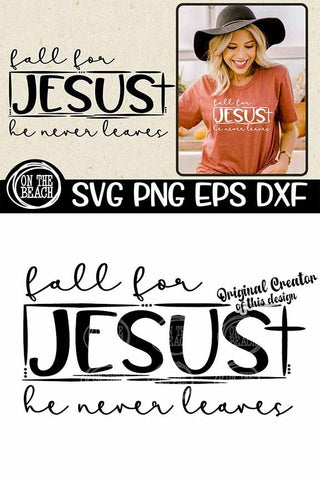 Fall For Jesus SVG |He Never Leaves | Cross SVG DXG PNG EPS SVG On the Beach Boutique 