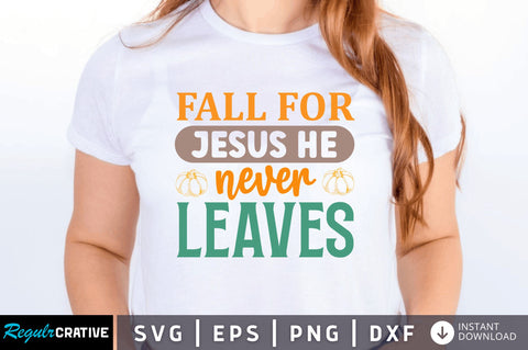Fall for jesus SVG SVG Regulrcrative 