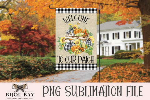 Fall Garden Flag Sublimation Template - Welcome To Our Patch Sublimation BijouBay 