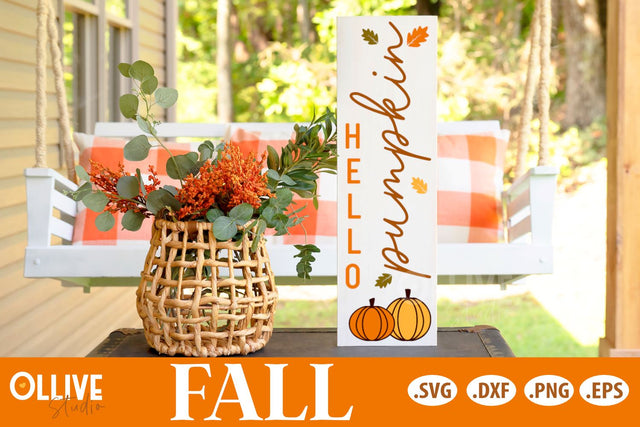 Fall Hello Pumpkin Vertical Sign SVG SVG Ollive Studio 