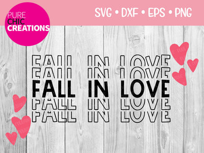 Fall In Love - Cricut - Silhouette - svg - dxf - eps - png - Digital File - SVG Cut File - Quote SVG - svg clipart - quote clipart - Cute Quotes SVG Pure Chic Creations 