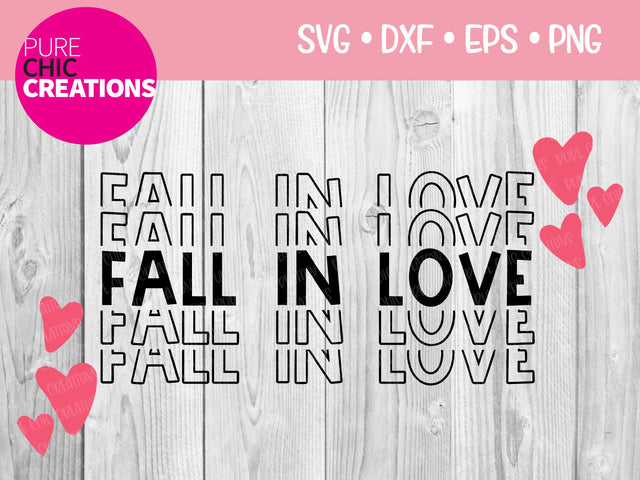 Fall In Love - Cricut - Silhouette - svg - dxf - eps - png - Digital File - SVG Cut File - Quote SVG - svg clipart - quote clipart - Cute Quotes SVG Pure Chic Creations 