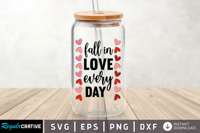 Fall in love every day SVG SVG Regulrcrative 