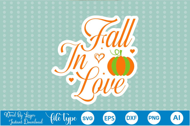 Fall In Love Sticker SVG SVGs,Quotes and Sayings,Food & Drink,On Sale, Print & Cut SVG DesignPlante 503 