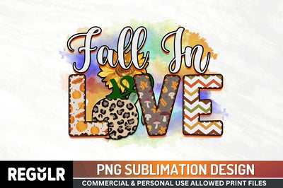 Fall in love Sublimation PNG, Sublimation Fall Design Sublimation Regulrcrative 