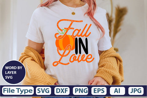 Fall In Love SVG Cut File SVGs,quotes-and-sayings,food-drink mini-bundles,print-cut,on-sale Clipart Clip Art Sublimation or Vinyl Shirt Design SVG DesignPlante 503 