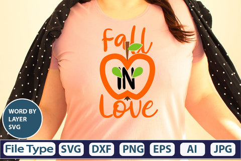 Fall In Love SVG Cut File SVGs,quotes-and-sayings,food-drink mini-bundles,print-cut,on-sale Clipart Clip Art Sublimation or Vinyl Shirt Design SVG DesignPlante 503 