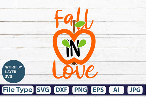 Fall In Love SVG Cut File SVGs,quotes-and-sayings,food-drink mini-bundles,print-cut,on-sale Clipart Clip Art Sublimation or Vinyl Shirt Design SVG DesignPlante 503 