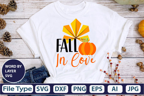 Fall In Love SVG Cut File SVGs,quotes-and-sayings,food-drink mini-bundles,print-cut,on-sale Clipart Clip Art Sublimation or Vinyl Shirt Design SVG DesignPlante 503 