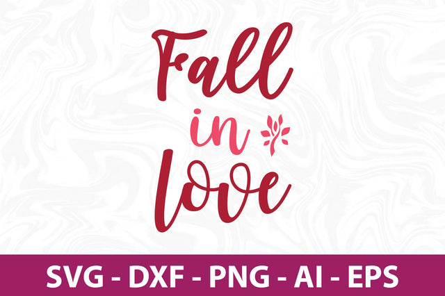 Fall in love svg SVG nirmal108roy 