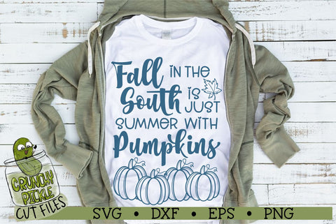 Fall in the South is Just Summer with Pumpkins SVG Cut File SVG Crunchy Pickle 