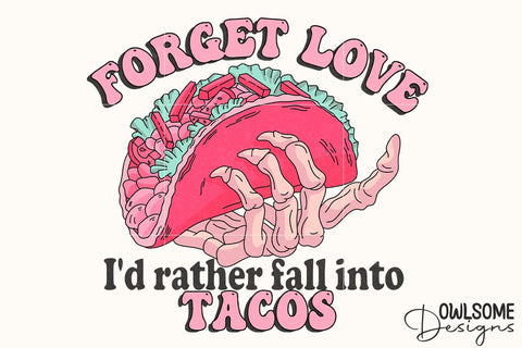 Fall Into Tacos Valentine's Day PNG Sublimation Owlsome.Designs 