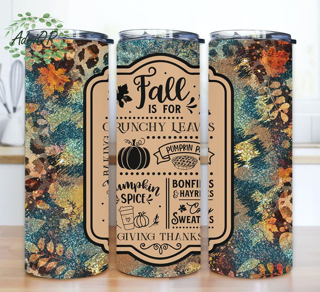 Fall is for Crunchy Leaves Tumbler Wrap Design 20 oz Skinny Sublimation, Digital Design Download Sublimation AdriOP 
